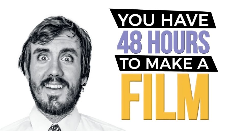 A still of a man looking excited and stressed next to text that says "YOU HAVE 48 HOURS TO MAKE A FILM"