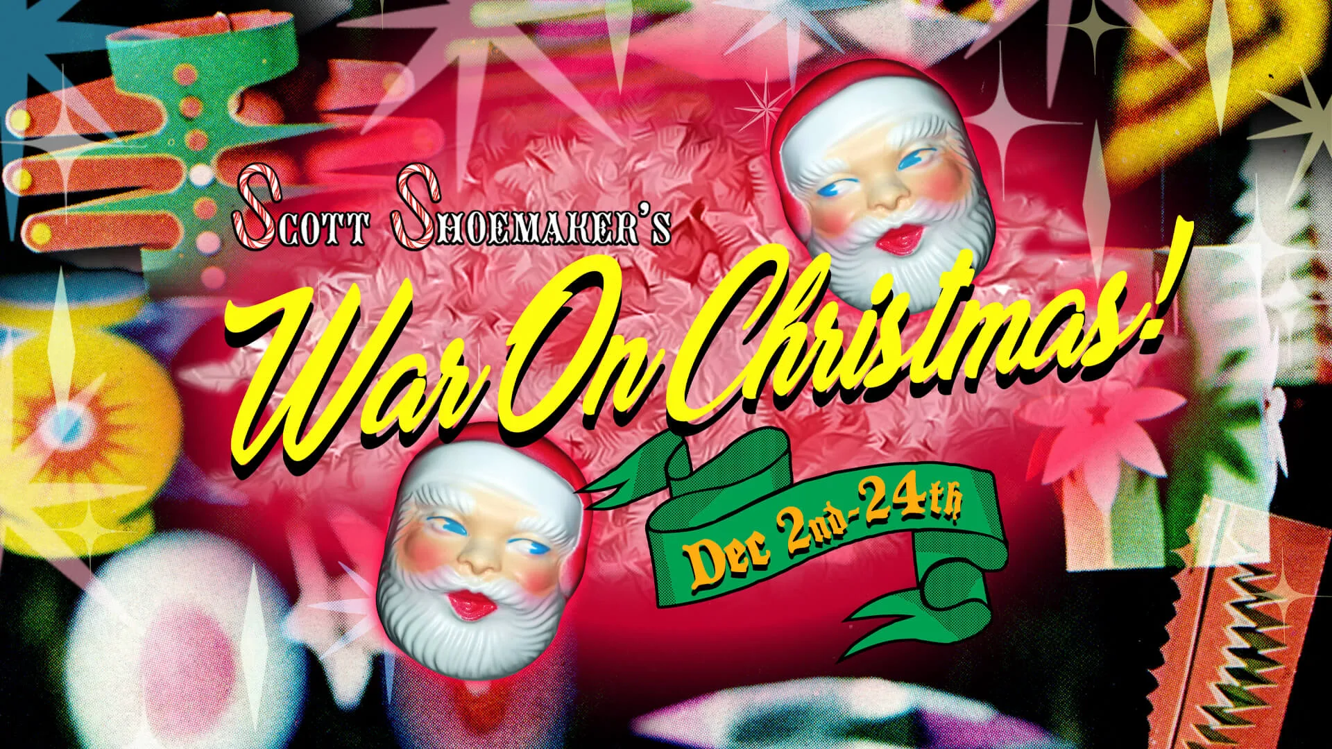 A cover image for Scott Shoemaker's War on Christmas featuring holiday ornaments and Santa Claus faces
