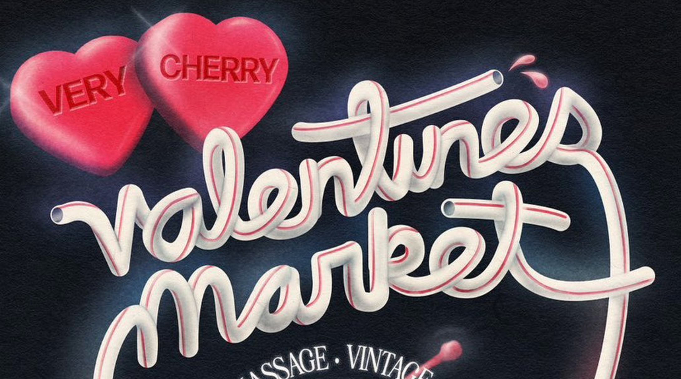 A poster for the Valentine's market at The Cherry Pit