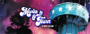 Movies by the Tower logo, featuring a water tower and a logo against dark purple colors