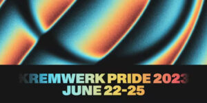 Kremwerk Pride poster with a textured, multicolor design