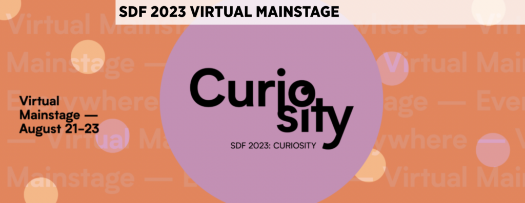 A logo for the virtual mainstage for Seattle Design Festival 2023