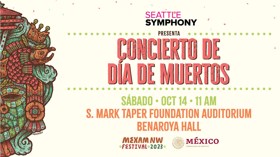 A poster promoting a Dia De Los Muertos concert at Benaroya Hall