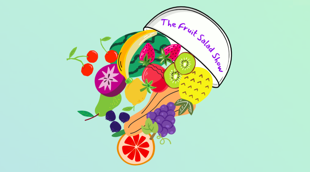 An illustration of a fruit basket spilling over. The logo for the show "The Fruit Salad Show" at Seattle Public Library.