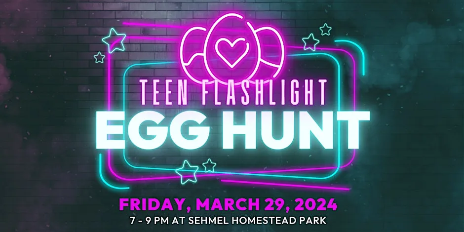 A promotional image for a teen flashlight egg hunt.