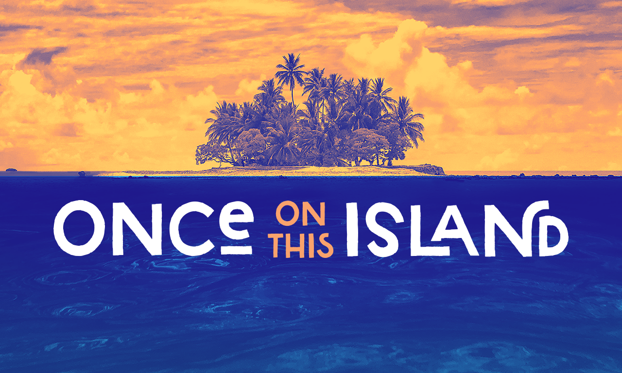 A promotional image for Once on This Island, running at Village Theatre in Issaquah and Everett, Washington.